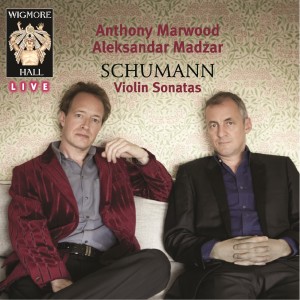 Anthony Marwood的專輯Schumann Violin Sonatas - Wigmore Hall Live