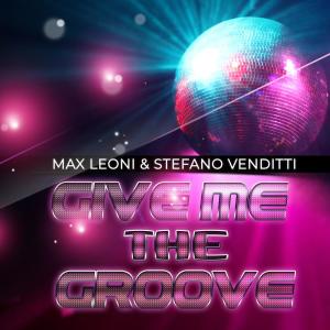收聽Max Leoni的Give Me the Groove (Extended Mix)歌詞歌曲