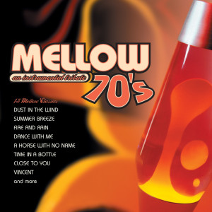 Mellow 70's: An Instrumental Tribute to the Music of the 70's