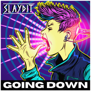 Album Going Down oleh Slaydit
