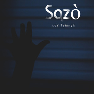 Album Low Tension oleh SAZO