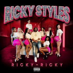 Album Ricky Ricky (Explicit) from Ricky Styles