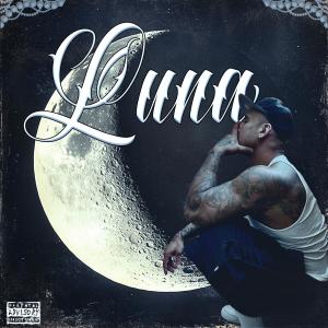 ดาวน์โหลดและฟังเพลง Luna (Explicit) พร้อมเนื้อเพลงจาก El Duran