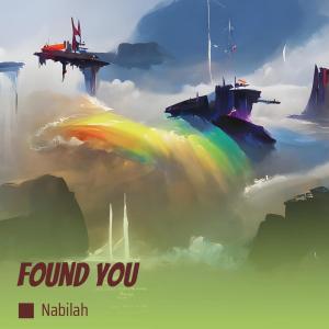 Listen to Found You song with lyrics from Nabilah