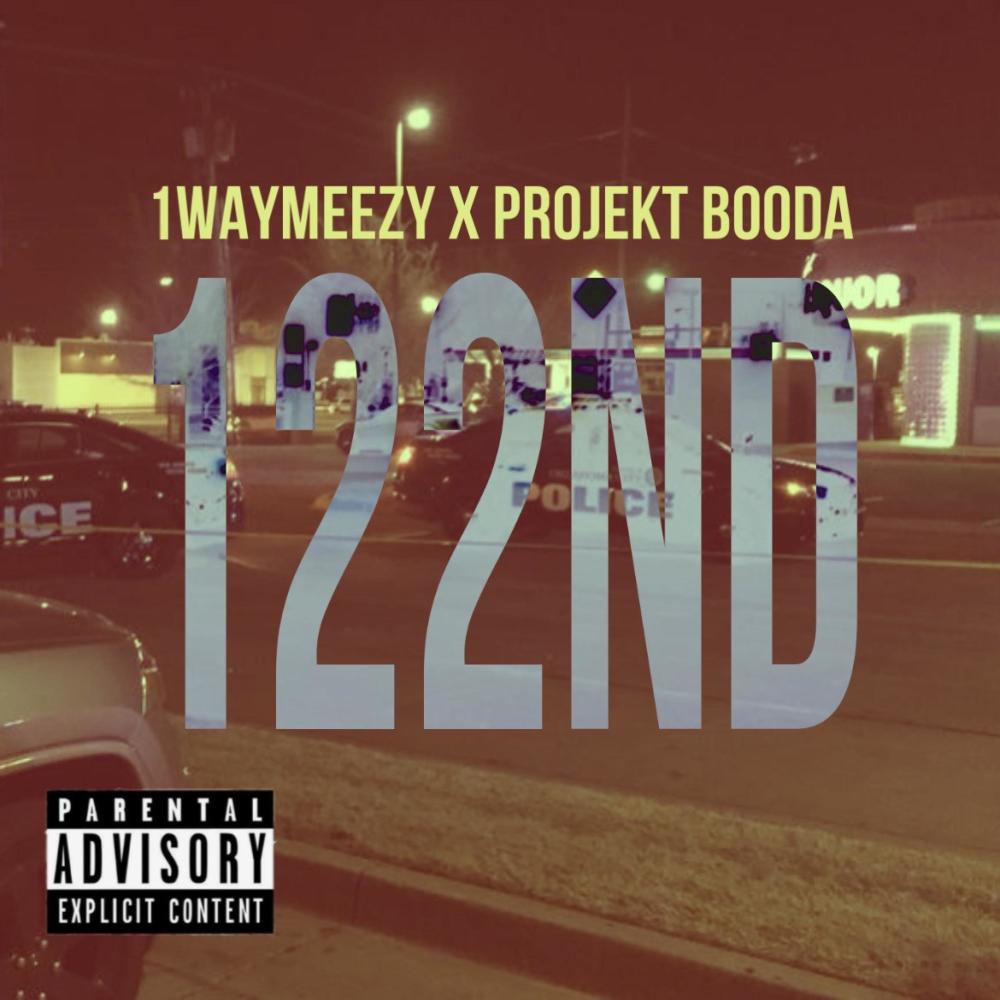 122ND (feat. Projekt Booda) (Explicit)