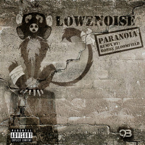 ดาวน์โหลดและฟังเพลง Psycho Monster (Bobby Bloomfield Remix) พร้อมเนื้อเพลงจาก LowZNoise