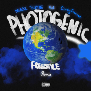 ดาวน์โหลดและฟังเพลง Photogenic Freestyle (remix|Explicit) พร้อมเนื้อเพลงจาก Maax Sixtie