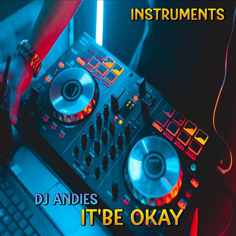 DJ It'be Okay jedag jedug style - Inst