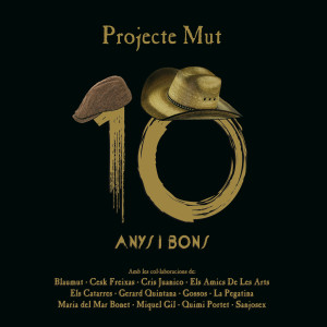 Album 10 Anys I Bons from Projecte Mut