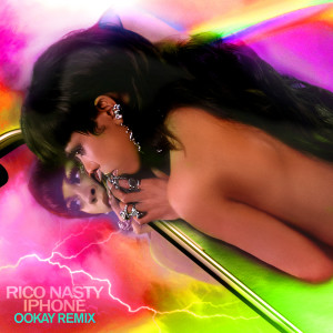 ดาวน์โหลดและฟังเพลง IPHONE (Ookay Remix) พร้อมเนื้อเพลงจาก Rico Nasty