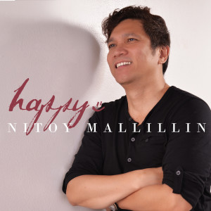 อัลบัม Happy ศิลปิน Nitoy Mallillin