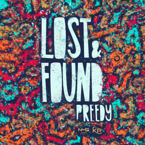 ดาวน์โหลดและฟังเพลง Lost & Found พร้อมเนื้อเพลงจาก Preedy