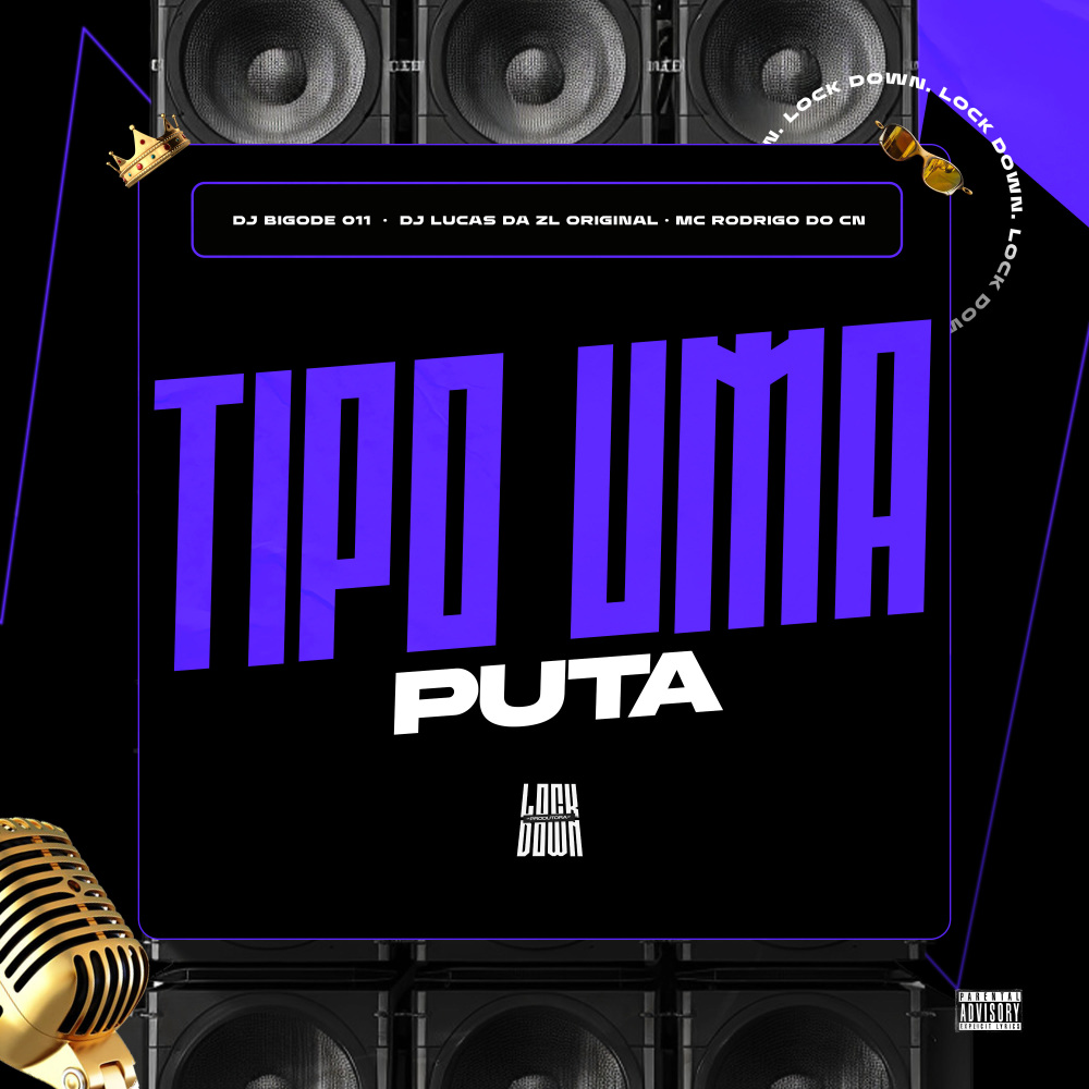 Tipo Uma Puta (Explicit)