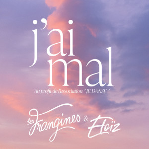 Listen to J'ai mal (Au profit de l'association "Je danse") song with lyrics from Les Frangines