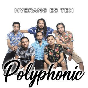 Dengarkan Nyerang Es Teh lagu dari Polyphonic Reggae dengan lirik