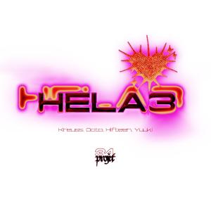 34 Projet的專輯HELA#3 (feat. Kreuss, Octo, Hifteen & Yuuki) (Explicit)