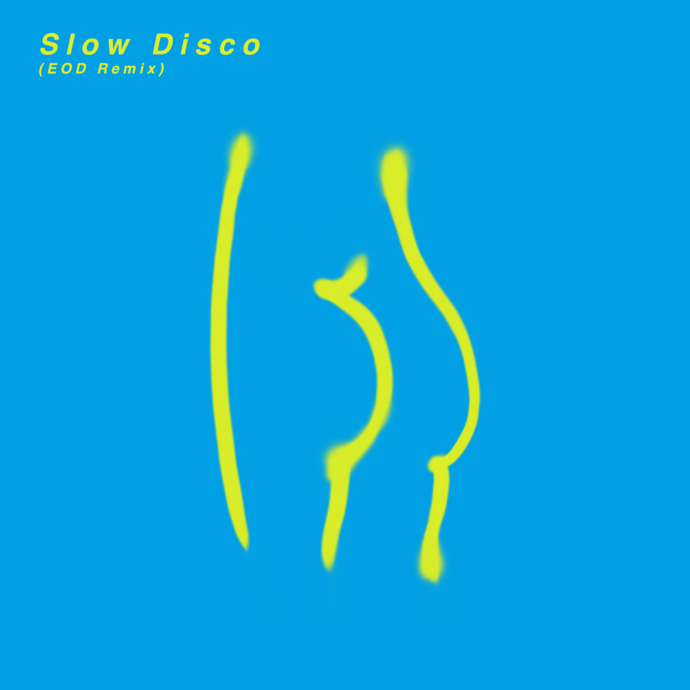 Slow Disco (EOD Remix)