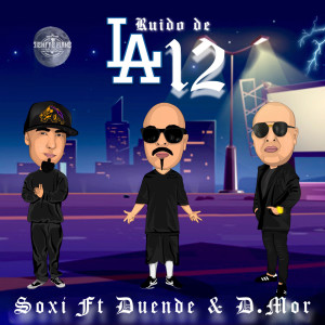 Listen to Ruido de la 12 (Explicit) song with lyrics from Soxi