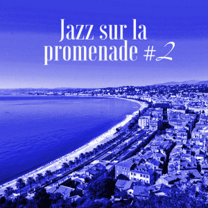 Jazz sur la promenade #2 dari Various