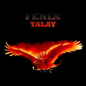 收听Talay的Fenix (Explicit)歌词歌曲