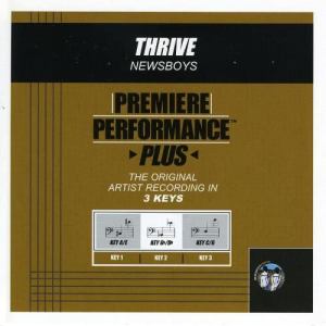 ดาวน์โหลดและฟังเพลง Thrive (Key Of A/E Premiere Performance Plus With Background Vocals) พร้อมเนื้อเพลงจาก Newsboys