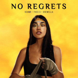 收聽KSHMR的No Regrets (feat. Krewella)歌詞歌曲