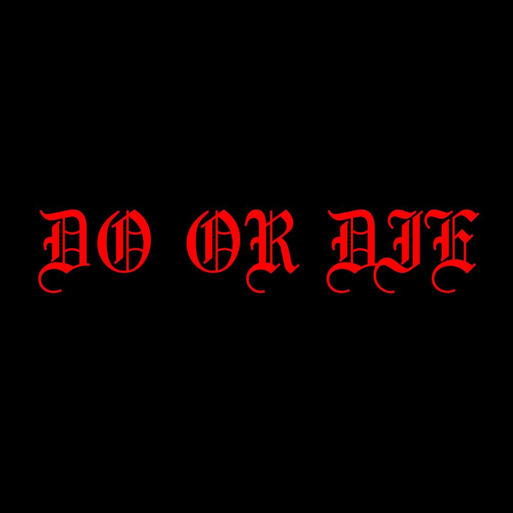 Do or Die (feat. Isaiah Deshon & Chris Ray) (Explicit)