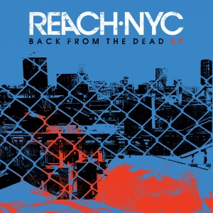อัลบัม Back from the Dead ศิลปิน Reach NYC