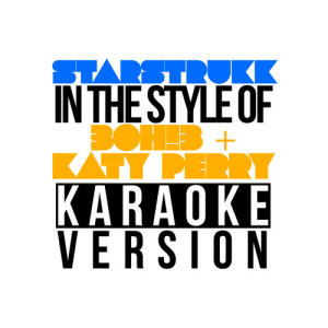 Karaoke - Ameritz的專輯Starstrukk (In the Style of 3oh!3 & Katy Perry) [Karaoke Version] - Single