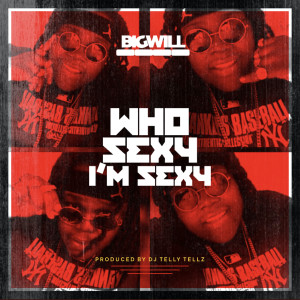 Dengarkan Who Sexy I'm Sexy (Explicit) lagu dari DJ Telly Tellz dengan lirik