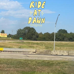 Foxglove的專輯Ride at Dawn