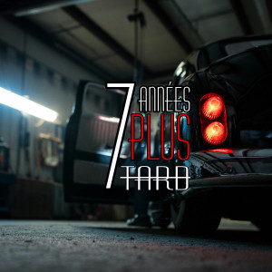 Listen to 7 Années Plus Tard song with lyrics from 3f
