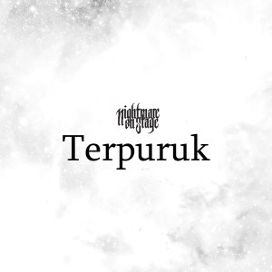 Listen to Terpuruk song with lyrics from Nightmare On Stage