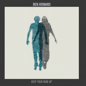 ดาวน์โหลดและฟังเพลง Keep Your Head Up (Album Version) พร้อมเนื้อเพลงจาก Ben Howard
