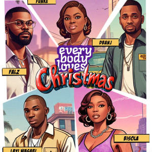 อัลบัม Everybody Loves Christmas (feat. Waje & Cast of Everybody Loves Jenifa) ศิลปิน Funke Akindele