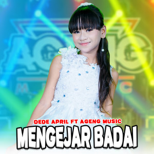 Dengarkan Mengejar Badai lagu dari Dede April dengan lirik