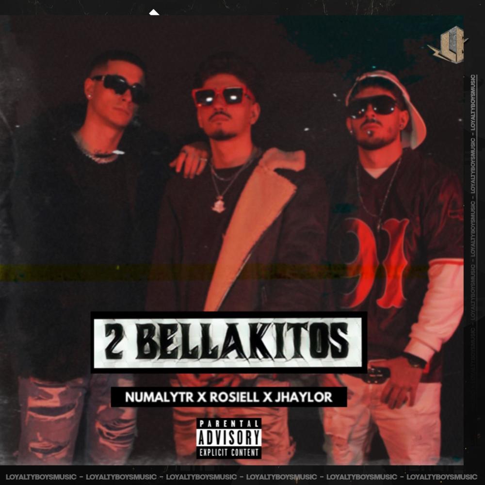 2 BELLAKITOS (feat. Rosiell & Jhaylor)