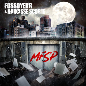 Fossoyeur的专辑MFSP
