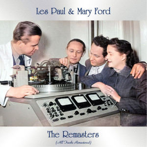 ดาวน์โหลดและฟังเพลง East of the Sun (And West of the Moon) (Remastered 2021) พร้อมเนื้อเพลงจาก Les Paul & Mary Ford