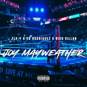 Fly-Y的專輯JOY MAYWEATHER (feat. Fly-Y) [Explicit]