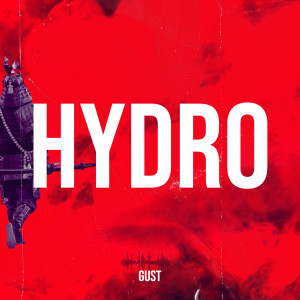 Listen to Hydro song with lyrics from Gust