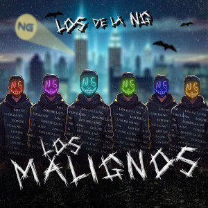 Los de la NG的專輯Los Malignos