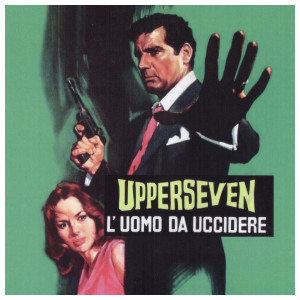 Listen to Upperseven l'uomo da uccidere (Seq.25) song with lyrics from Bruno Nicolai