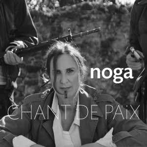 收聽Noga的Chant de paix歌詞歌曲