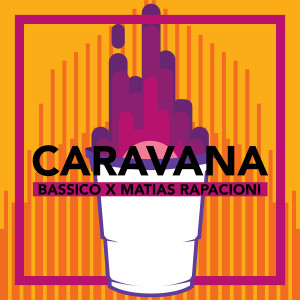 ดาวน์โหลดและฟังเพลง Caravana (Explicit) พร้อมเนื้อเพลงจาก Bassico