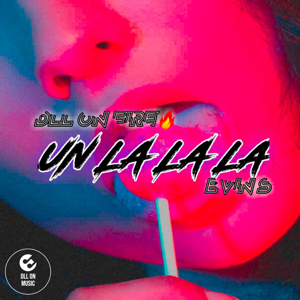 Un La La La (Explicit)