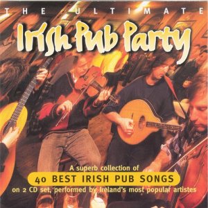 อัลบัม The Ultimate Irish Pub Party ศิลปิน Various Artists