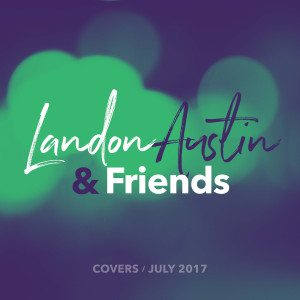 July 2017 Covers dari Landon Austin