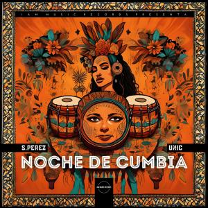 Unic的專輯NOCHE DE CUMBIA