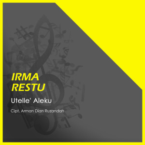 Album Utelle' Aleku from Irma Restu